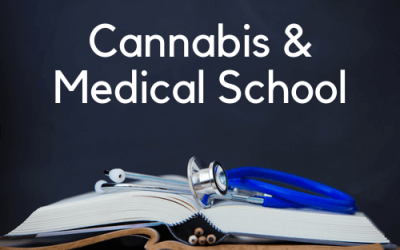 Are Students Educated on Cannabis in Medical School?
