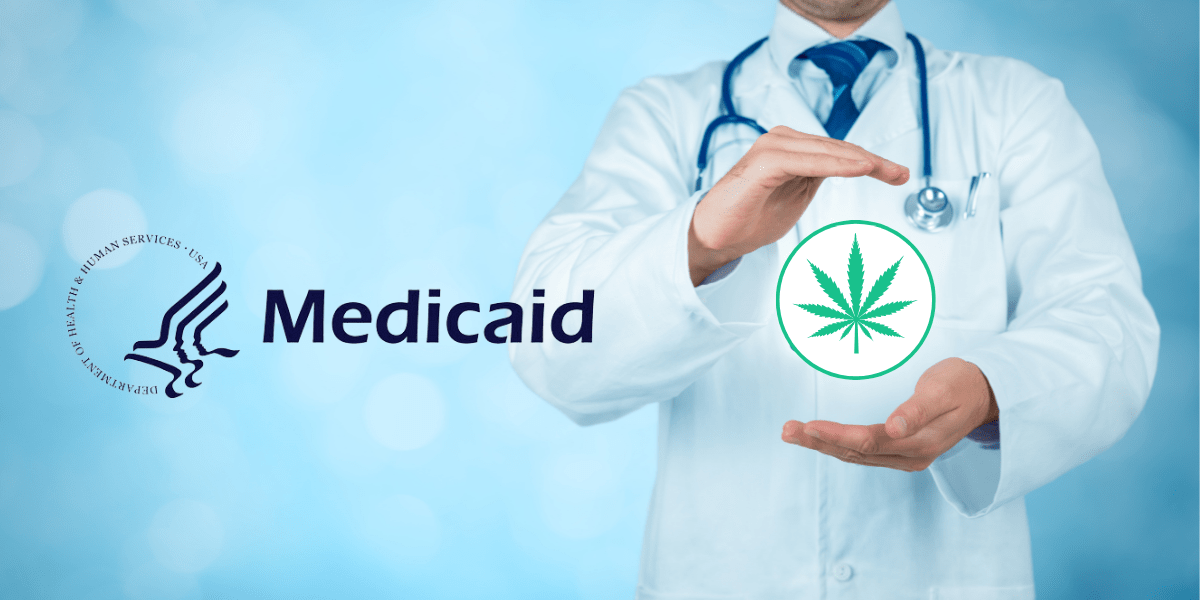 Will Medicaid Cover Medical Marijuana?
