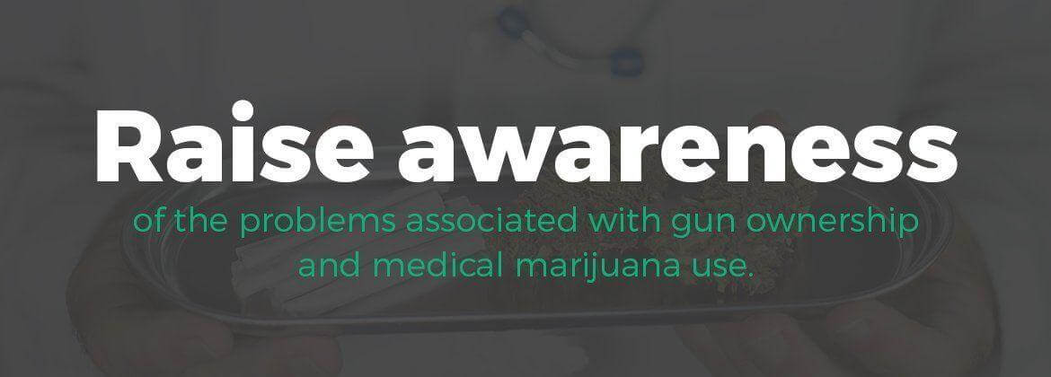 problem with gunownership and medical marjuana 