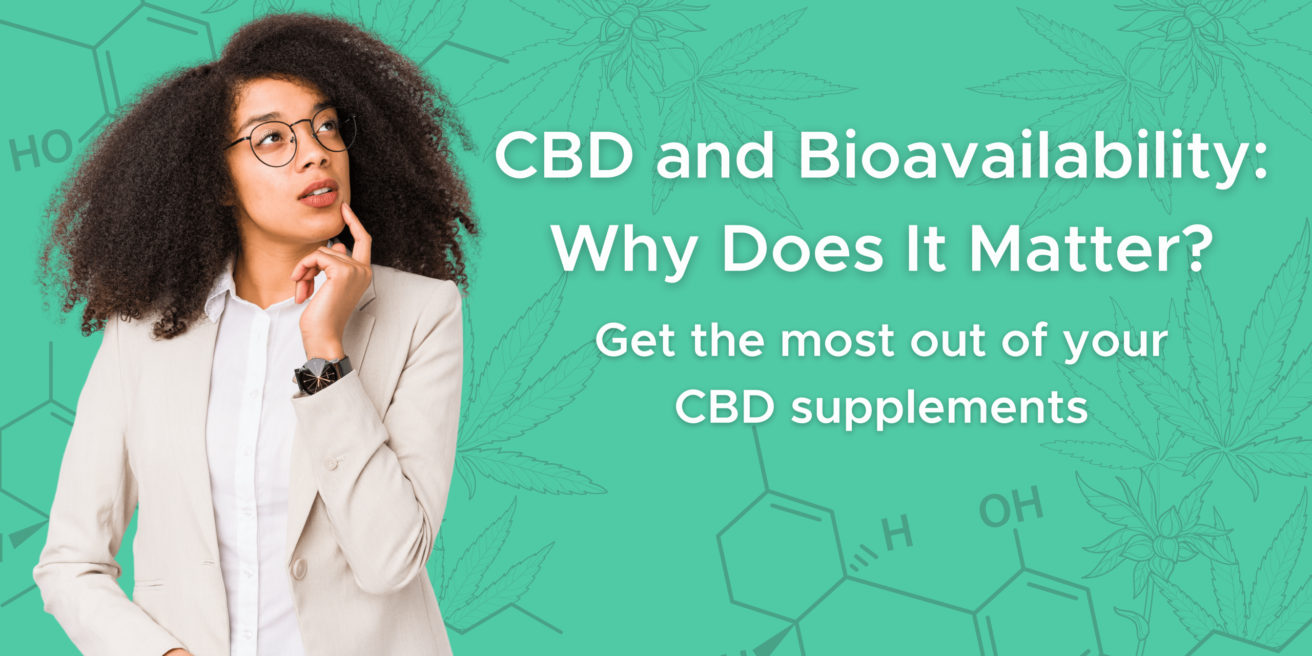 CBD Bioavailability: Why Does It Matter?