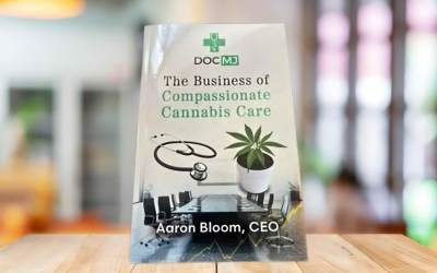 Why This Book About Medical Marijuana Became a #1 Bestseller — DocMJ: The Business of Compassionate Cannabis Care