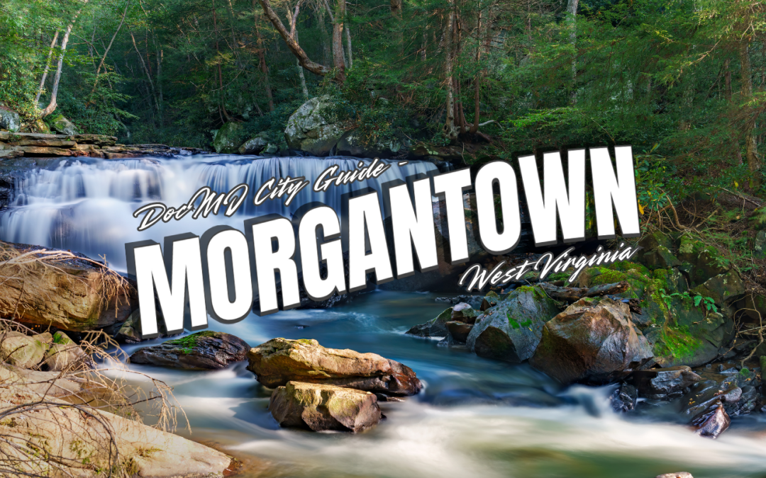 The Complete Guide to Cannabis in Morgantown, West Virginia